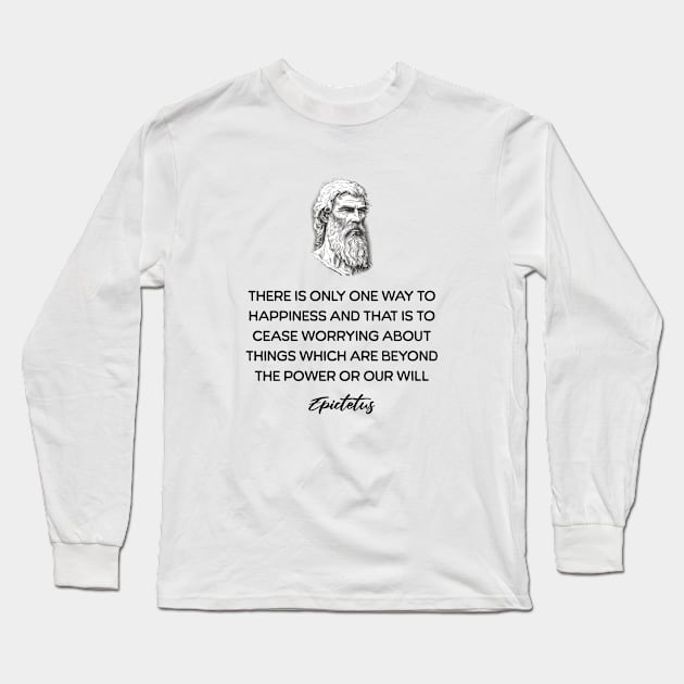 Epictetus Stoic Quote Long Sleeve T-Shirt by Stoic King